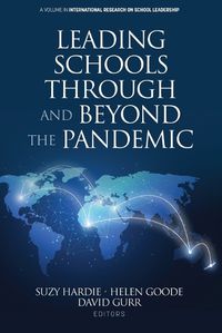 Cover image for Leading Schools Through and Beyond the Pandemic