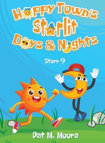 Cover image for Happy Town's Starlit Days and Nights (Welcome to Happy Town Book 9)