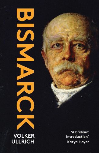 Cover image for Bismarck: The Iron Chancellor
