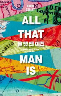 Cover image for All That Man Is