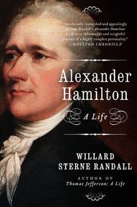 Cover image for Alexander Hamilton: A Life