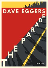 Cover image for The Parade: A novel