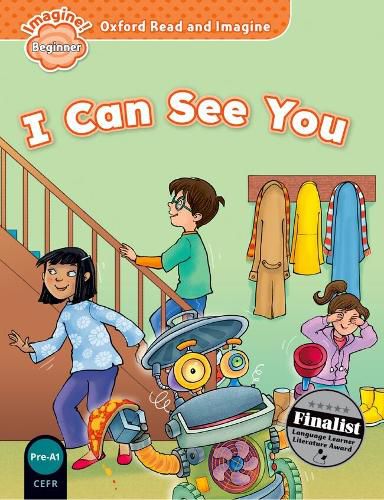 Cover image for Oxford Read and Imagine: Beginner: I Can See You!