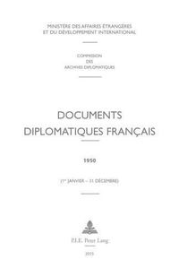 Cover image for Documents Diplomatiques Francais: 1950 (1er Janvier - 31 Decembre)