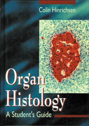 Cover image for Organ Histology - A Student's Guide