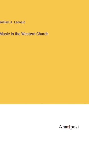 Cover image for Music in the Western Church