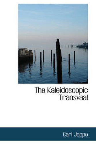 Cover image for The Kaleidoscopic Transvaal