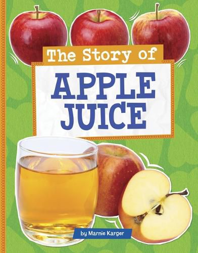 Cover image for The Story of Apple Juice