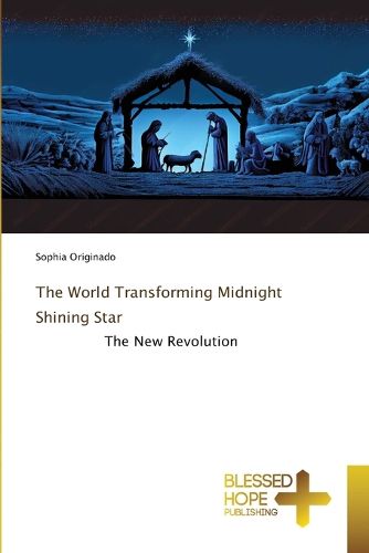 Cover image for The World Transforming Midnight Shining Star