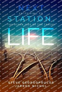 Cover image for Next Station, Life