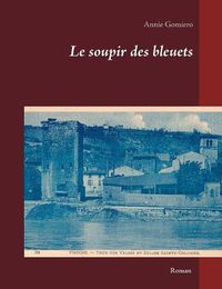 Cover image for Le soupir des bleuets