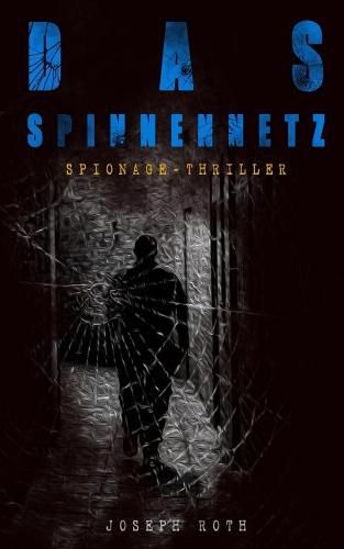 Cover image for Das Spinnennetz (Spionage-Thriller)