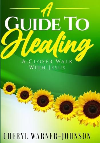 Cover image for A Guide To Healing