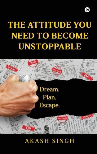 Cover image for The Attitude You Need to Become Unstoppable