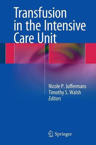 Transfusion in the Intensive Care Unit