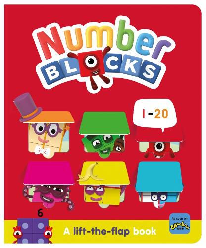 Cover image for Numberblocks 1-20: A Lift the Flap Book