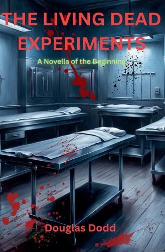 Cover image for The Living Dead Experiments