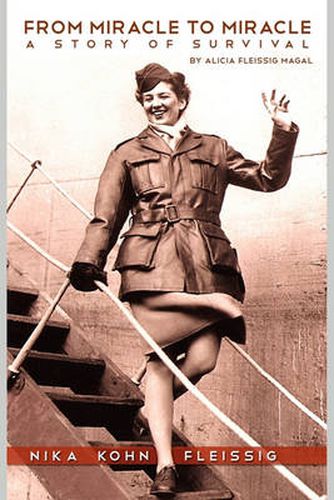 Cover image for From Miracle to Miracle: A Story of Survival