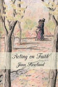 Cover image for Acting on Faith