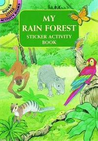 Cover image for My Rain Forest Sticker Activity Book