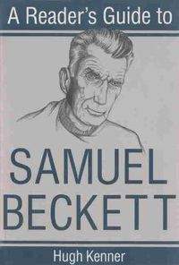 Cover image for A Reader's Guide to Samuel Beckett