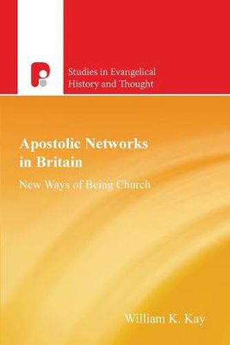 Cover image for Apostolic Networks in Britain: New Ways of Being Church