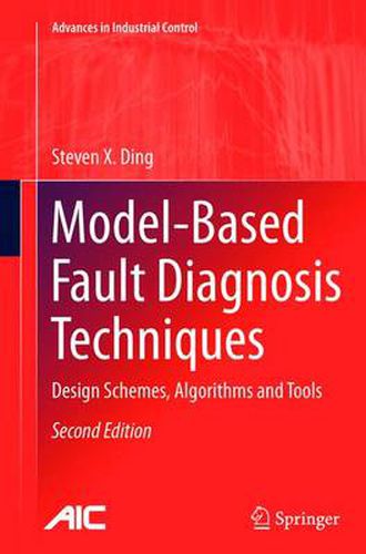 Cover image for Model-Based Fault Diagnosis Techniques: Design Schemes, Algorithms and Tools