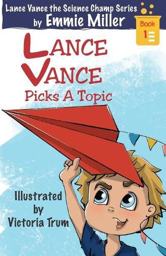 Cover image for Lance Vance Picks a Topic