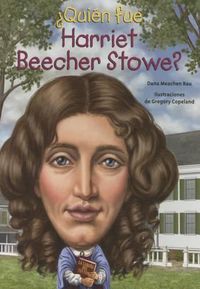 Cover image for Quien Fue Harriet Beecher Stowe?