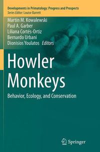 Cover image for Howler Monkeys: Behavior, Ecology, and Conservation