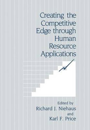 Creating the Competitive Edge through Human Resource Applications