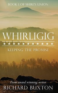 Cover image for Whirligig: Keeping the Promise