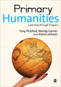 Cover image for Primary Humanities: Learning Through Enquiry