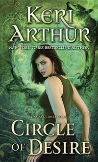 Cover image for Circle of Desire: A Damask Circle Book: 3