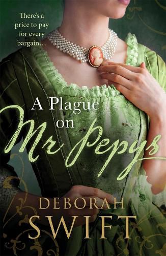 Cover image for A Plague on Mr Pepys: An enthralling historical page-turner