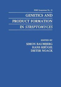 Cover image for Genetics and Product Formation in Streptomyces