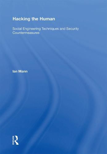 Cover image for Hacking the Human: Social Engineering Techniques and Security Countermeasures