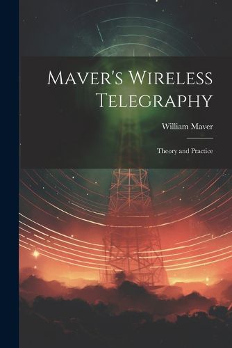 Cover image for Maver's Wireless Telegraphy