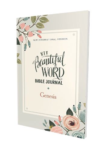 Cover image for NIV, Beautiful Word Bible Journal, Genesis, Paperback, Comfort Print