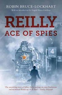 Cover image for Reilly Ace of Spies