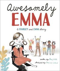 Cover image for Awesomely Emma: A Charley and Emma Story