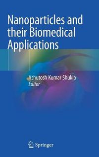 Cover image for Nanoparticles and their Biomedical Applications