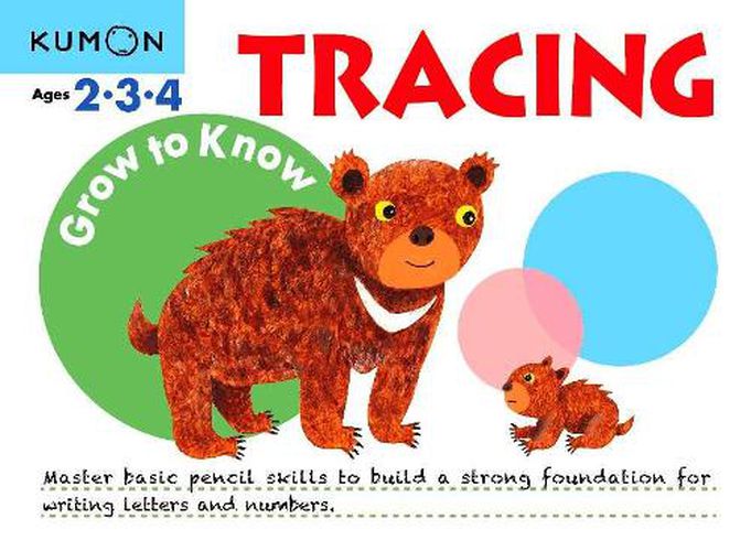 Cover image for Grow to Know: Tracing (Ages 2 3 4)