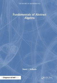 Cover image for Fundamentals of Abstract Algebra