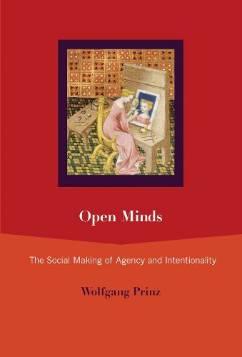 Cover image for Open Minds: The Social Making of Agency and Intentionality