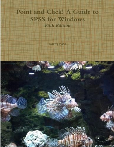 Cover image for Point and Click! A Guide to SPSS for Windows, Fifth Edition