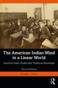 Cover image for The American Indian Mind in a Linear World