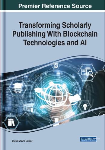 Cover image for Transforming Scholarly Publishing With Blockchain Technologies and AI