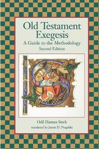 Cover image for Old Testament Exegesis: A Guide to the Methodology, Second Edition