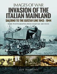 Cover image for Invasion of the Italian Mainland: Salerno to the Gustav Line, 1943 1944